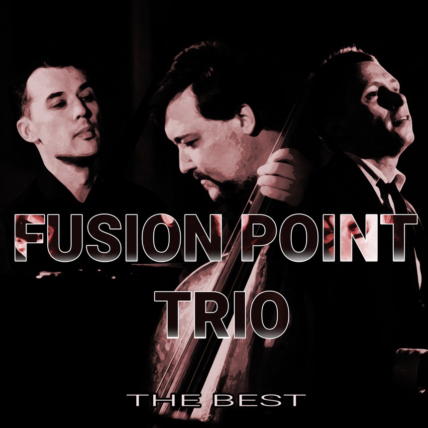 Fusion Point Trio - The Best Fusion Point Trio - The Best