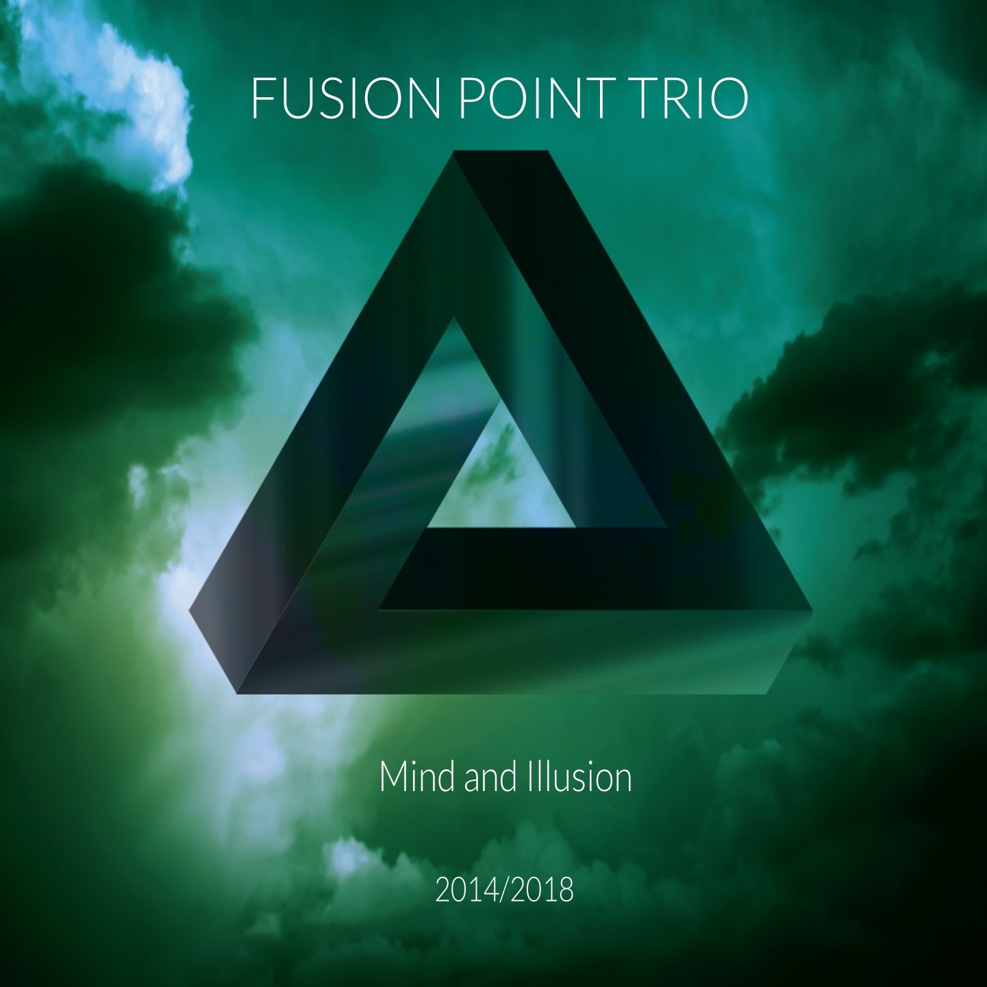 Fusion Point Trio - Mind and Illusion Fusion Point Trio - Mind and Illusion
